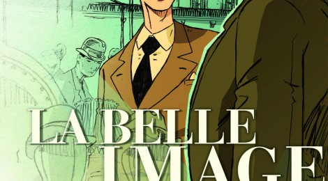 La Belle Image - Cyril Bonin adapte Marcel Aymé