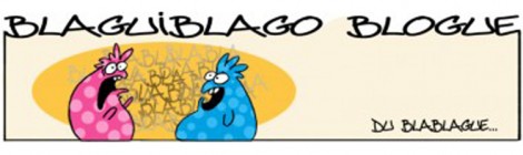 Les aventures de Blaguiblago ou les vicissitudes d’un couple sur la blogosphère